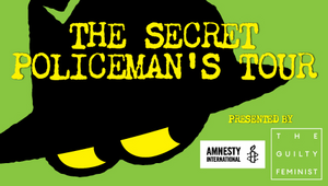 Amnesty International UK And The Guilty Feminist Announce THE SECRET POLICEMAN'S TOUR Show In Manchester 