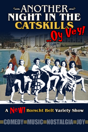 ANOTHER NIGHT IN THE CATSKILLS Comes to El Portal Theatre Image