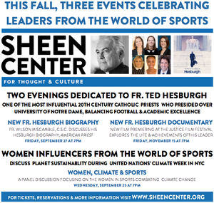 This Fall, Sheen Center Presents Events Celebrating Fr. Ted Hesburgh, And Women In Sports Combating Climate Change Image