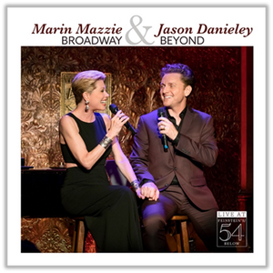 New Album Featuring Marin Mazzie and Jason Danieley Will Be Released Next Month 