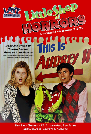 Los Altos Youth Theatre Presents LITTLE SHOP OF HORRORS Image