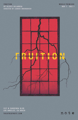 Theatre Of NOTE Presents World Premiere Of FRUITION 