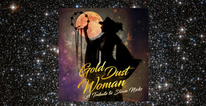 GOLD DUST WOMAN - A Tribute To Stevie Nicks, Starring Andrea Bell Wolff Comes To The Cutting Room  Image