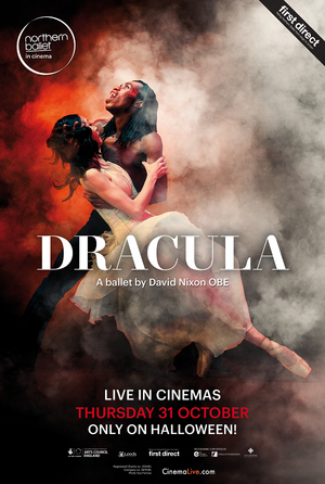 Halloween Screening Of Northern Ballet's DRACULA Comes to UK Cinemas 