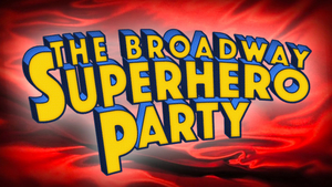 54 Below Hosts THE BROADWAY SUPERHERO PARTY Image