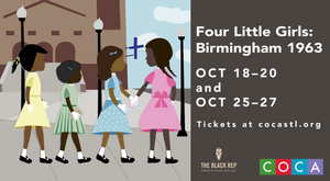 The Black Rep And COCA Announce Co-Production Of FOUR LITTLE GIRLS: BIRMINGHAM 1963 Image