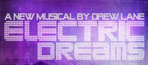 Music Theatre Melbourne Presents ELECTRIC DREAMS Image