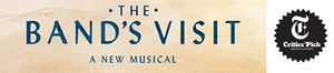 10-Time Tony Award-Winner THE BAND'S VISIT Premieres In Cleveland Next Month Image