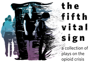 THE FIFTH VITAL SIGN Tackles The Opioid Crisis At The Tank Theatre  Image