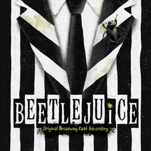 BEETLEJUICE Cast Recording is Now Available on CD Image
