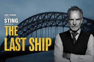 Tickets For Sting Starring In THE LAST SHIP At D.C.'s National Theatre To Go On Sale October 18 