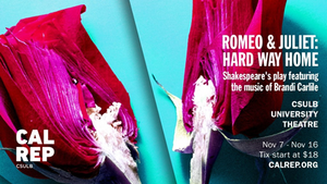 ROMEO & JULIET: HARD WAY HOME Comes to University Theatre  Image