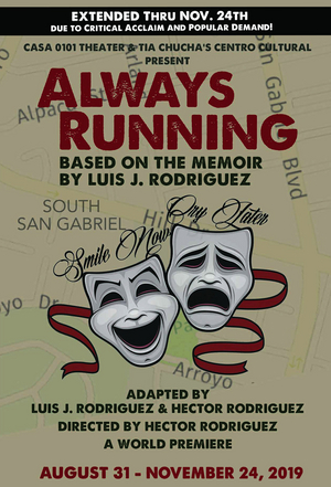 ALWAYS RUNNING, The Hit World Premiere Play, Is Extended At CASA 0101 Theater Image