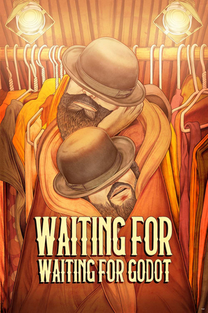 Sacred Fools Presents WAITING FOR WAITING FOR GODOT 