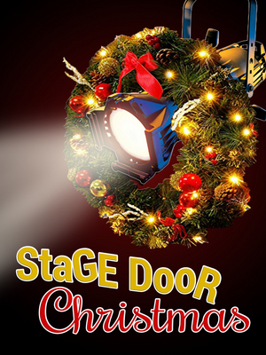 Way Off Broadway Celebrates The Holidays With STAGE DOOR CHRISTMAS Image