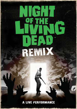 UK Tour Dates Announced For The Premiere Of NIGHT OF THE LIVING DEAD - REMIX 