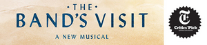 THE BAND'S VISIT On Sale This Friday At Dallas Summer Musicals 