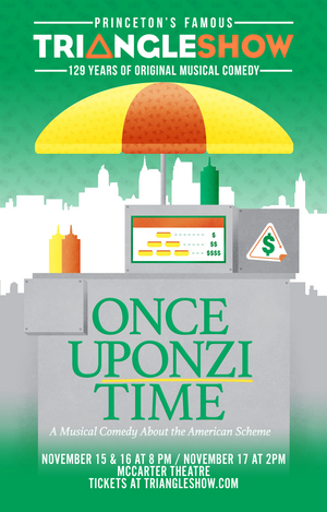Princeton Triangle Club Will Present ONCE UPONZI TIME, 