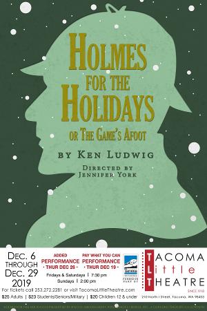 Tacoma Little Theatre Presents HOLMES FOR THE HOLIDAYS Image