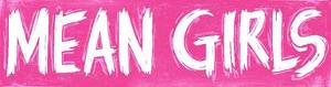MEAN GIRLS Opens Tonight In Philadelphia Image