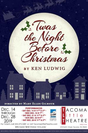 'TWAS THE NIGHT BEFORE CHRISTMAS Announced At Tacoma Little Theatre 