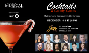 COCKTAILS & CANDY CANES To Be Presented December 16 & 17  Image