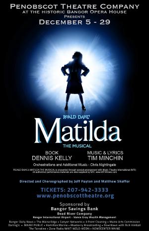 Penobscot Theatre Company Presents MATILDA THE MUSICAL 