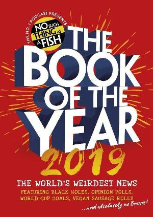 No Such Thing As A Fish's 'THE BOOK OF THE YEAR 2019' Out Now Image
