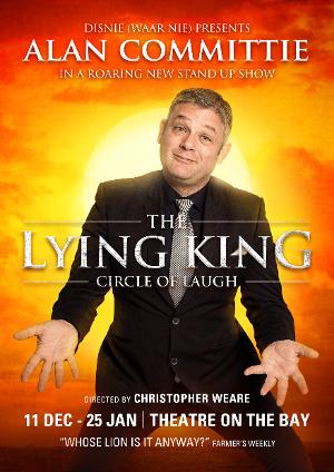 Alan Committie's THE LYING KING: THE CIRCLE OF LAUGH Comes to Theatre On the Bay  Image