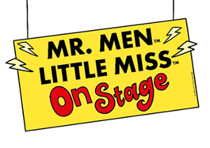 MR. MEN AND LITTLE MISS ON STAGE Extends UK Tour To 2020 