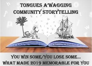 Storytellers Are Needed For Tongues A'Wagging's Return In 2020! 