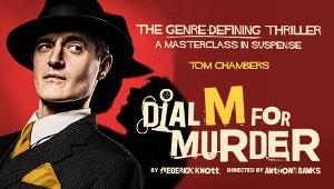 DIAL M FOR MURDER Will Embark on UK Tour Starring Tom Chambers, Sally Bretton, and Christopher Harper 