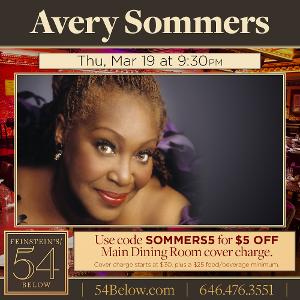 Avery Sommers Will Make Her Feinstein's/54 Below Solo Debut  Image