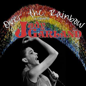 Hill Country Community Theatre and Highland Lakes Equality Center Present OVER THE RAINBOW A Tribute To Judy Garland 