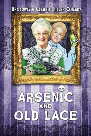 La Mirada Theatre For The Performing Arts & McCoy Rigby Entertainment Present ARSENIC AND OLD LACE  Image