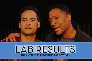 LAB RESULTS: The Antaeus Playwrights Lab Festival Returns This Week Image