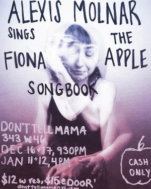Alexis Molnar Sings The Fiona Apple Songbook At Don't Tell Mama 