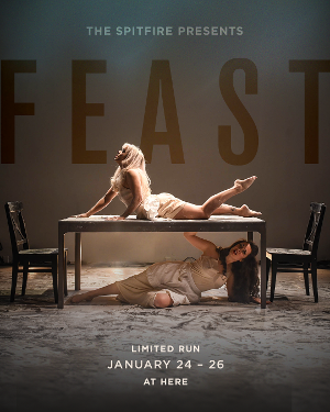 The Spitfire Presents FEAST At Here Arts Center  Image