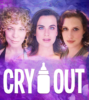 A Candid Comedy CRY IT OUT On Stage At The Kitchen Theatre in February 