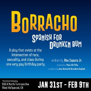 BORRACHO: SPANISH FOR DRUNKEN BUM Is Back at The Actors Company  Image