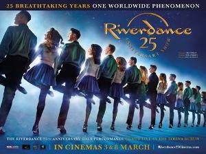 RIVERDANCE 25th Anniversary Show Will Be Screened In Cinemas Across The UK Image