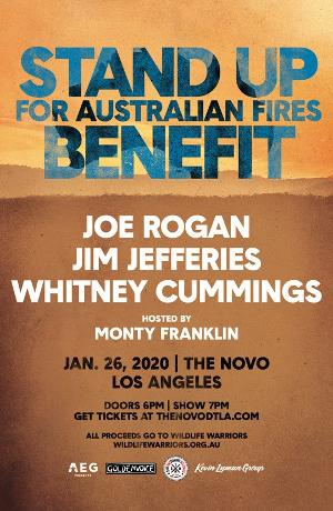 STAND UP FOR AUSTRALIAN FIRES BENEFIT with Joe Rogan, Jim Jefferies and Whitney Cummings Announced At The Novo  Image