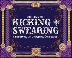 UCPAC Presents KICKING AND SWEARING One-Act Festival Image