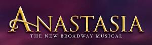 ANASTASIA Announces Lottery For Rochester Performances 