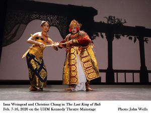 Kennedy Theatre Presents THE LAST KING OF BALI 