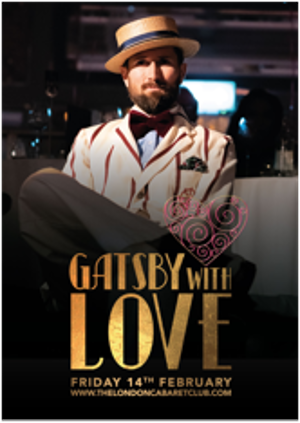 GATSBY WITH LOVE Comes to The London Cabaret Club 