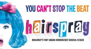 HAIRSPRAY Will Embark on North American Tour in Fall 2020 