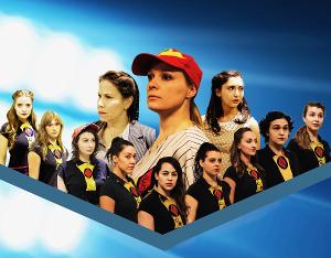 GIRL GONE: OR BEFORE A LEAGUE OF THEIR OWN Announces Off-Broadway Extension Image