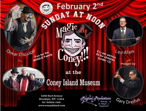 MAGIC AT CONEY!!! Announces Performers for The Sunday Matinee, February 2 