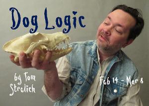 Quirky Comedy DOG LOGIC Opens At Theatre In The Round 